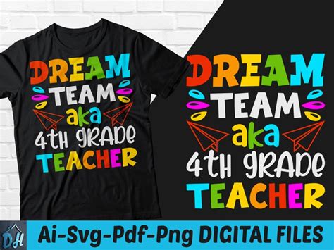 Dream Team Aka Th Grade Teacher T Shirt Design Dream Team Aka Th