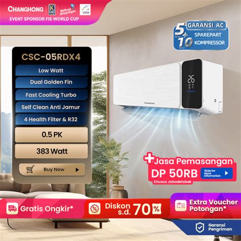 Promo Changhong Ac Split Low Watt Pk Csc Rdx Unit Only Cicil