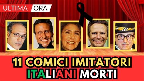 11 Imitatori E Comici Italiani Famosi Morti Ricordi Youtube