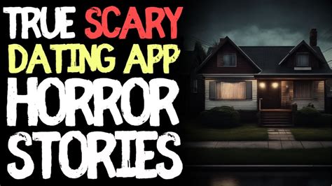 90 Mins Of True Dating App Horror Stories For Sleep Black Screen