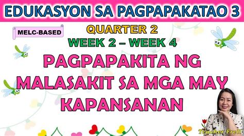 ESP 3 QUARTER 2 WEEK 2 WEEK 4 MELC BASED PAGPAPAKITA NG