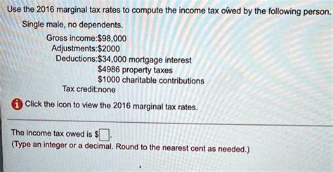 Solved Use The Marginal Tax Rates To Compute The Income Tax Owed