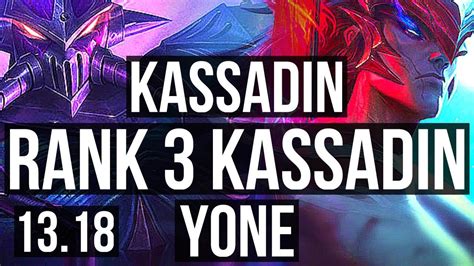 Kassadin Vs Yone Mid Rank Kassadin Games Godlike