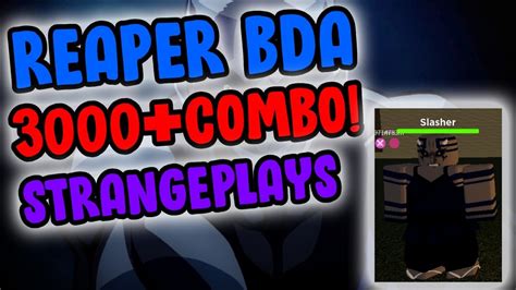 REAPER BDA IS STILL GOOD REAPER BDA 3000 COMBO Project Slayers