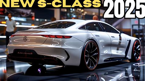 First Look 2025 Mercedes Benz S Class Luxury Sedan Official Unveiled Youtube