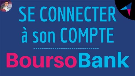 Bourso Bank Connexion Comment Se Connecter Mon Espace Client