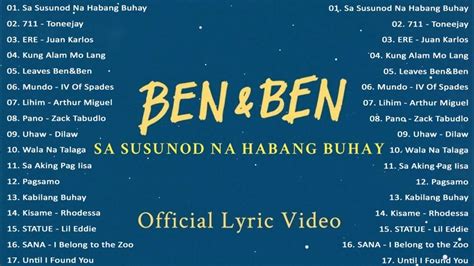 Ben And Ben Sa Susunod Na Habang Buhay Lyrics 💓 New Hits Opm Love