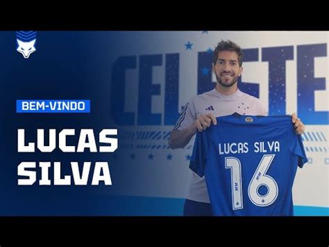 Bem Vindo De Volta Lucas Silva Fechadocomocruzeiro Youtube