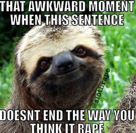 Perverted Sloth Jokes