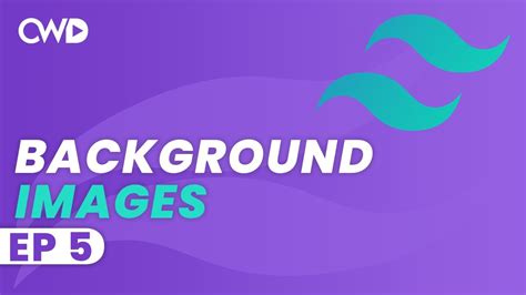 Background Images Tailwind Tailwind CSS Tutorial Tailwind Tutorial