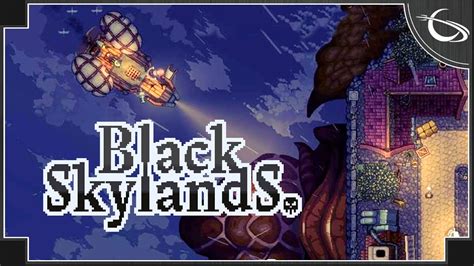 Black Skylands Full Release 2023 Open World Airship Captain Game Youtube