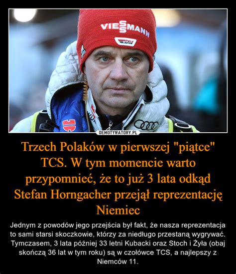 Trzech Polak W W Pierwszej Pi Tce Tcs W Tym Momencie Warto