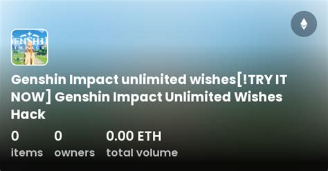 Genshin Impact Unlimited Wishes Try It Now Genshin Impact Unlimited