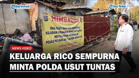 KELUARGA Sempurna Pasaribu Minta Diusut Hingga Ke Dalangnya Dua