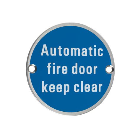 Signage Automatic Fire Door Keep Clear 76mm Dia Shaws