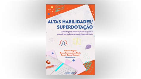 Altas Habilidades Superdota O Abordagens Te Rico Pr Ticas Para O