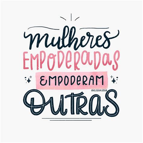 Frases Sobre Empoderamento Feminino 10 Imagens Para Compartilhar