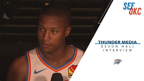 Thunder Media Day Devon Hall Interview Youtube