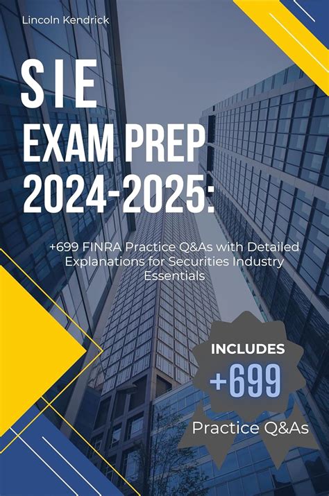 SIE Exam Prep 2024 2025 699 Practice Questions And Answers With