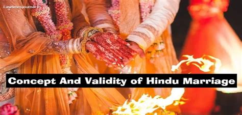 Concept And Validity Of Hindu Marriage Legal 60