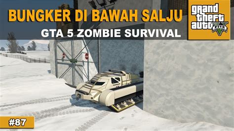 Gta Zombie Survival Liat Pembangunan Bungker Di Yankton Youtube