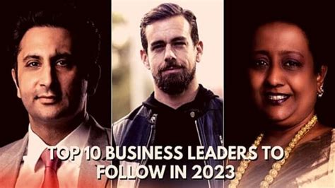 Article Top Influential Business Leaders To Follow In