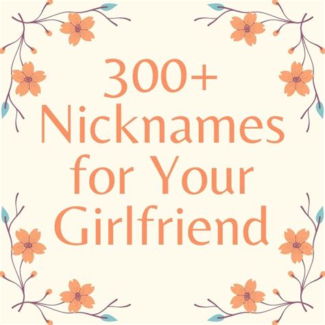 The Ultimate Guide To Choosing The Perfect Nickname For Your Girlfriend