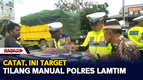 Catat Ini Target Tilang Manual Polres Lamtim YouTube