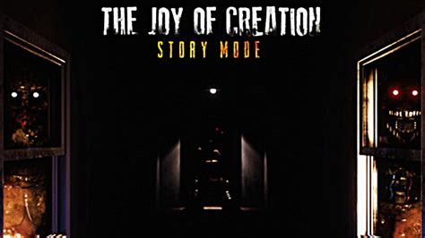 Recuperando Las Memorias The Joy Of Creation Story Mode Parte