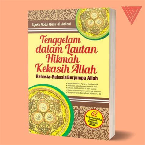 Jual BUKU TENGGELAM DALAM LAUTAN HIKMAH KEKASIH ALLAH KITAB SYEKH ABDUL