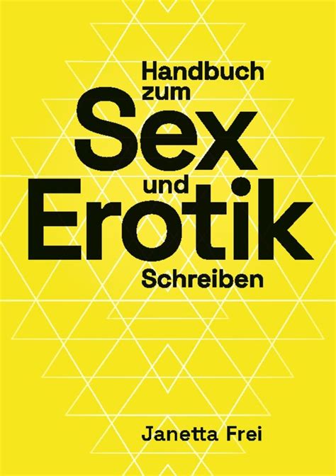 Handbuch Zum Sex Und Erotik Schreiben Online Kaufen