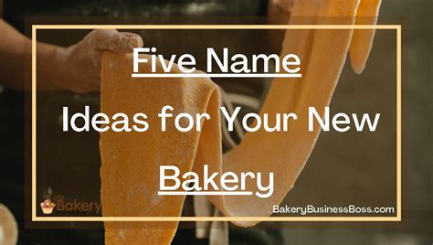 Five Name Ideas for Your New Bakery | Bakery Business Boss