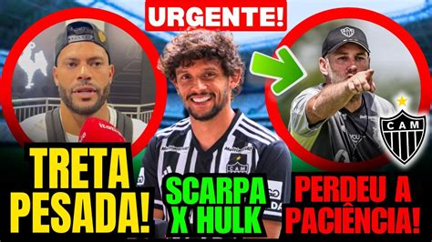 TRETA REVELADA ENTRE HULK E SCARPA AGITA OS BASTIDORES MILITO