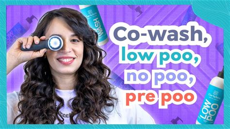 Gu A Completa Sobre Co Wash Low Poo No Poo Y Pre Poo Dermat Loga