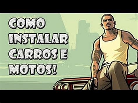 Como Instalar Carros No Seu Gta San Andreas Sem GGMM YouTube