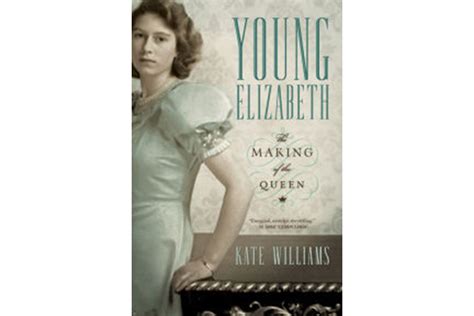 Young Elizabeth By Kate Williams