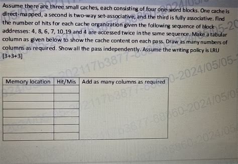 Solved Assume There Are Three Small Caches Each Consisting Chegg