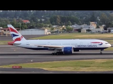 British Airways Boeing 777 236 ER G VIIV Takeoff From PDX YouTube