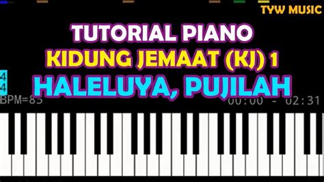 Kidung Jemaat KJ 1 Haleluya Pujilah Tutorial Piano Instrumental