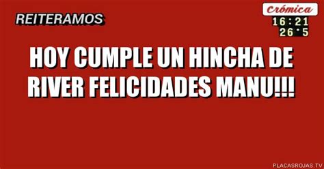 Hoy Cumple Un Hincha De River FELICIDADES MAnu Placas Rojas TV