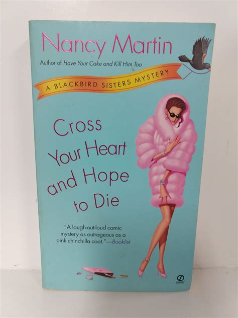 Cross Your Heart And Hope To Die A Blackbird Sisters Mystery