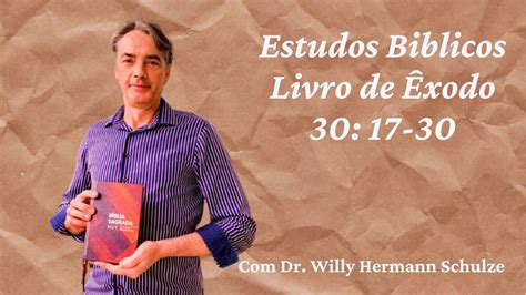 Estudo B Blico Xodo Dr Willy Hermann Schulze