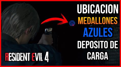 Resident Evil 4 Remake UBICACION DE 5 MEDALLONES AZULES DEPOSITO DE