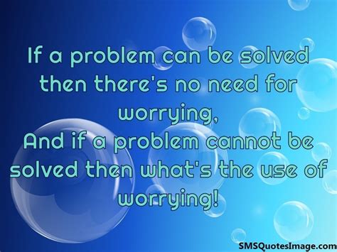 If a problem can be solved - Wise - SMS Quotes Image