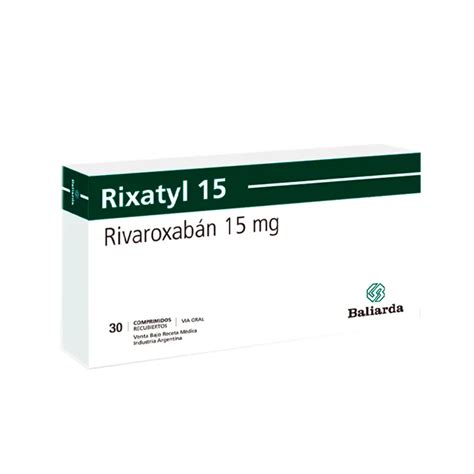 Rixatyl Rivaroxaban 15 Mg Caja De 30 Comprimidos Recubiertos Punto