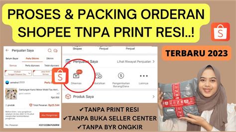 Cara Proses Orderan Di Shopee Tanpa Print Resi Terbaru Termudah