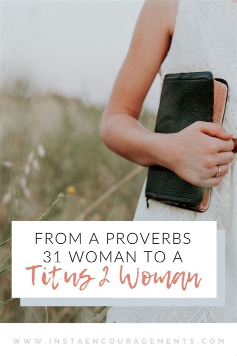 From A Proverbs 31 Woman To A Titus 2 Woman Titus 2 Woman Proverbs