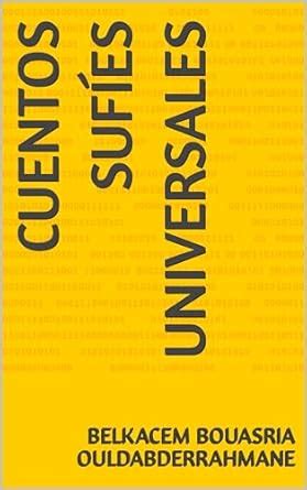 Cuentos Suf Es Universales Spanish Edition Kindle Edition By