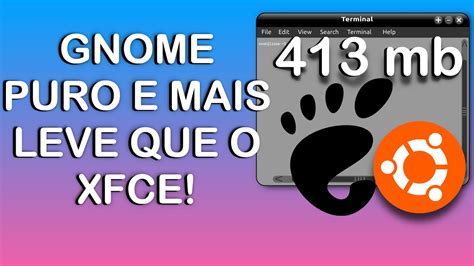 Como Instalar O Gnome Puro No Ubuntu Deixe O Gnome Mais Leve Que O