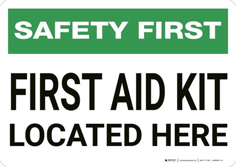 First Aid Kit Located Here Sign